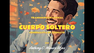 Cuerpo soltero Condemayta de Acomayo Transcripción [upl. by Llednohs]