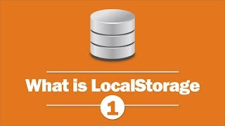 LocalStorage amp Application 1 What is LocalStorage amp Methods [upl. by Aicillyhp491]