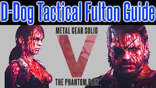 MGSV Phantom Pain  Tactical Fulton Tips  First Aid Manual Guide  DDog Fulton HowTo [upl. by Ahsinyar974]