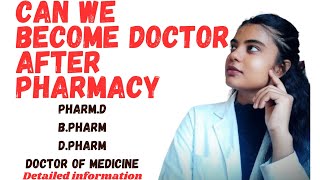 Doctor after Pharmacy Courses ll Detailed information ll drxaditi [upl. by Tal]