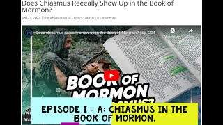 Episode IA Chiasmus in the Book of Mormon [upl. by Annibo]