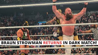 BRAUN STROWMAN RETURNS IN THRILLING SMACKDOWN DARK MATCH [upl. by Tommy296]