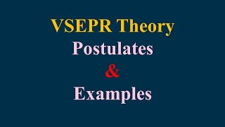 VSEPR Theory  Postulates amp Examples [upl. by Olnee197]