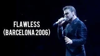 George Michael  Flawless Barcelona 2006 [upl. by Schwenk]