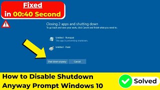 How to Disable Shutdown Anyway Prompt Windows 10  2024 [upl. by Anirec]