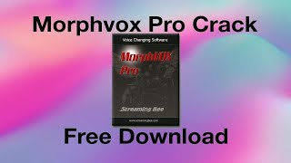 MorphVOX Pro 5159 Crack  Serial Key Download Latest [upl. by Asilegna]