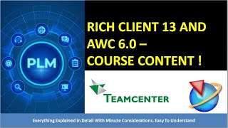 Teamcenter Rich Client And Active Workspace Course Content [upl. by Abbe]