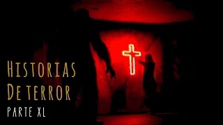 HISTORIAS DE TERROR RECOPILACIÓN DE RELATOS XL [upl. by Eserrehs593]