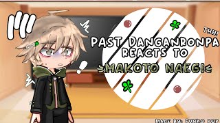 Past Danganronpa 1 reacts to Makoto Naegi 📚 🍀  Credits are in the video  Thank you all 🤍 [upl. by Carli811]