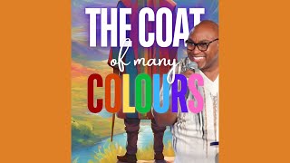 The coat of many colours [upl. by Pacificas]