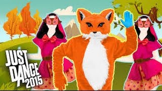 Just Dance 2015  What Does The Fox Say [upl. by Hamnet]