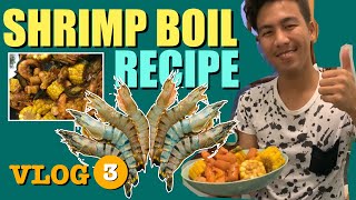 SHRIMP BOIL RECIPE  Cooking Vlog [upl. by Adey]