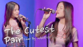 COVER the cutest pair  regina song By NADAFID [upl. by Maighdiln323]