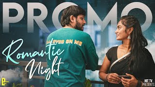 Romantic Night Promo  Venkatesh Madugula Anisha Chaitanya  Pakka Local [upl. by Anuait339]