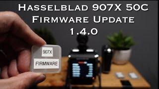 How to Firmware Update v140 on Hasselblad 907X 50C system XCD 45P lens control grip [upl. by Idnib43]