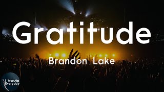 Brandon Lake  Gratitude Lyric Video  Hallelujah hallelujah [upl. by Shah]