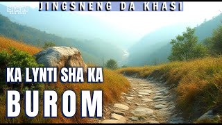 Ka Lynti Sha ka Burom  English Subs Road to glory [upl. by Aicertal879]