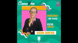 PodCast Conexão com Marta Cibien EP Vera Rafha [upl. by Lane]