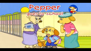 Pepper Goes to School  Read Aloud story for kids  Kids story [upl. by Anihcak]