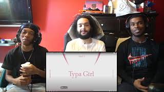 THEY GOT IT 😧  AMERICANS REACT TO BLACKPINK  TYPA GIRL [upl. by Nilerual]