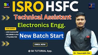 ISRO HSFC Recruitment 2024  Technical Assistant Electronics Syllabus amp Information About Our Batch [upl. by Ostler96]