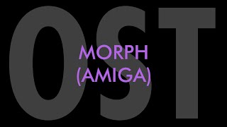 Morph Amiga Title Music OST [upl. by Ahsilahs]