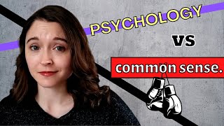 Psychology vs COMMON SENSE  How are psychology and common sense thinking different [upl. by Everard]