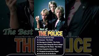 The Police Greatest Hits Full Album  Dive into The Polices Ultimate Playlist 2024 [upl. by Sucram]