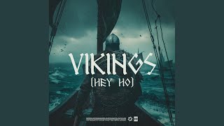 VIKINGS Hey Ho [upl. by Lorita584]