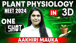 Complete One shot  Plant Physiology Marathon for NEET 2024  Garima Goel [upl. by Adnaw]