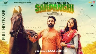 Sarpanchi  Official Teaser 2018  Baani Sandhu Dilpreet Dhillon  Jassi Lohka  New Punjabi Songs [upl. by Euell]