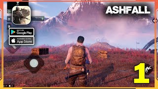 Ashfall Gameplay Android iOS  Part 1 [upl. by Nylireg]