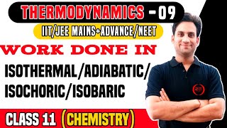 11 Chap 6  Thermodynamics 09  Work Done in IsothermalAdiabaticIsobaricIsochoric Process IIT JEE [upl. by Dutch]