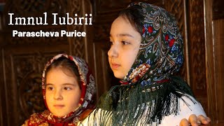 Parascheva Purice  Imnul Iubirii text biblic cantat [upl. by Yekcin363]