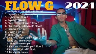 Flow G Nonstop Music 2024  Flow G Nonstop Rap Songs 2024  FLOW G PLAYLIST [upl. by Ritchie]