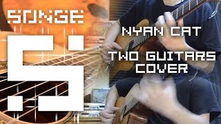 Nyan Cat two guitars cover 【Songe】 [upl. by Sean]