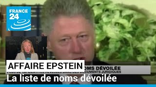 Affaire Epstein  la liste de noms dévoilée • FRANCE 24 [upl. by Nyladnarb312]