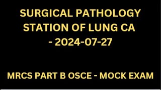 SURGICAL PATHOLOGY STATION OF LUNG CA [upl. by Ramberg]