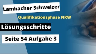 Seite 54 Aufgabe 3 Lambacher Schweizer Qualifikationsphase Lösungen NRW [upl. by Nirel468]