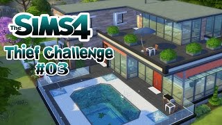 THIEF CHALLENGE • 03  Das Traumhaus  Lets Play Die Sims 4 [upl. by Araik]