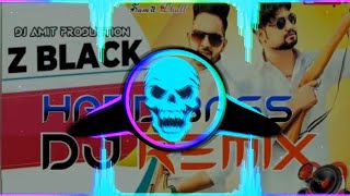 Z BLACK SONG DJ REMIX DESIROCKKD MD LATEST HARYANVI SONG D HARD BASS SONG DJ REMIX [upl. by Eileme]