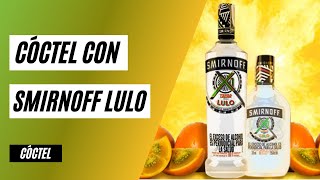 Coctel con smirnoff lulo [upl. by Gisele411]