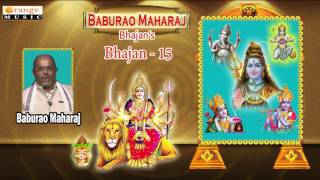 Baburao Maharaj Bhajan  Part 15  Banjara Bhajana Devotional Songs [upl. by Anaeel716]