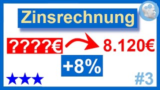 Zinsrechnung  Einstellungstest ohne Taschenrechner Nr3  Startkapital gesucht  Aufgabe mit Lösung [upl. by Acsot]