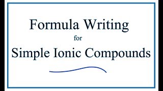 How to Write Formulas for Simple Ionic Compounds  Breslynorg [upl. by Namus]