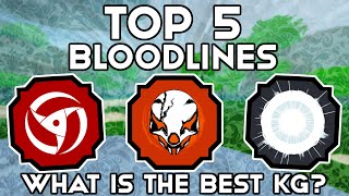 Top 5 BLOODLINES In Shindo Life  Shindo Life Bloodline Tier List  What Is The Best KG [upl. by Dugas]