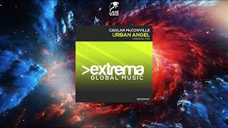 Caolan McConville  Urban Angel Extended Mix EXTREMA GLOBAL MUSIC [upl. by Mossolb]