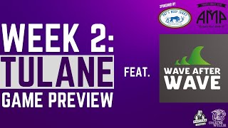 Week 2  KState  Tulane Preview w Wave After Wave S3E18 [upl. by Nefets]