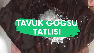 Etimekli Çikolatalı Tavuk Göğüsü Tatlısı [upl. by Epp108]