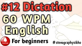 60 WPM English Dictation  60 Speed English Dictation  English Shorthand 60 wpm  stenographysikho [upl. by Eirroc]